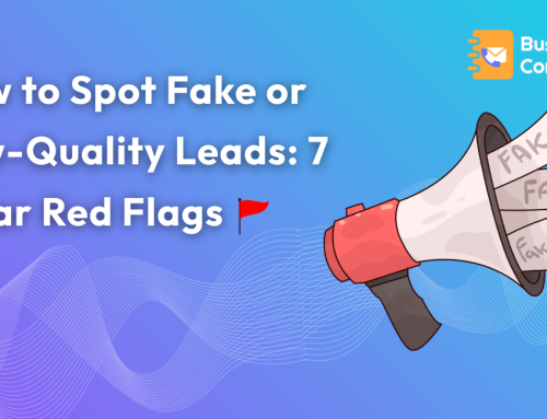 How to Spot Fake or Low-Quality Leads: 7 Clear Red Flags