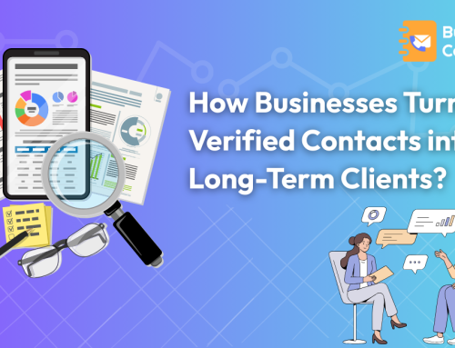 How Businesses Turn Verified Contacts into Long-Term Clients