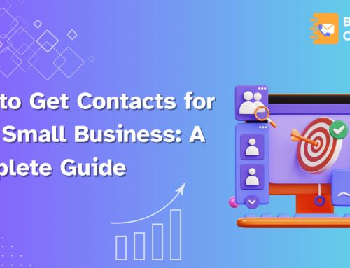 How to Get Contacts for Your Small Business: A Complete Guide