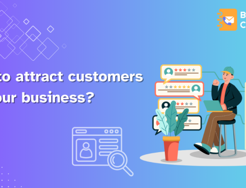 Want More Sales? Learn How to Attract Customers for Your Business