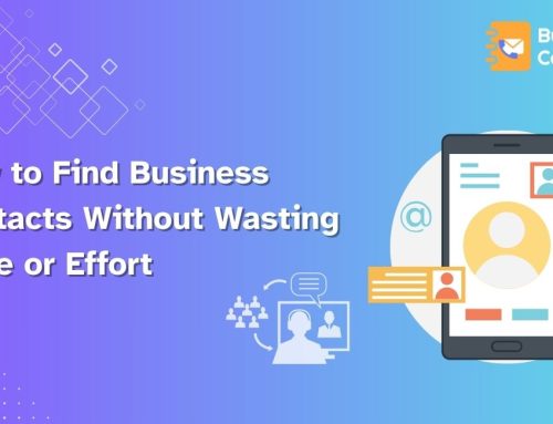 How to Find Business Contacts Without Wasting Time or Effort