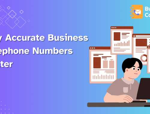 Why Accurate Business Telephone Numbers Matter
